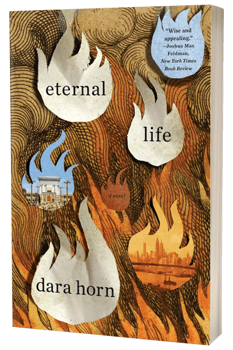 Eternal Life by Dara Horn